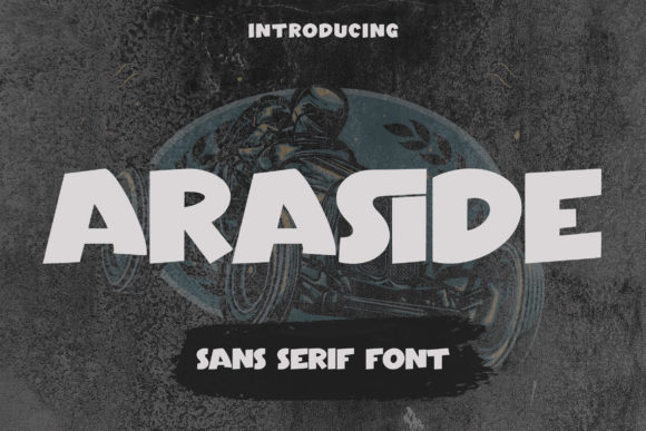 Araside: A Cool, Bold, and Trendy Display Font