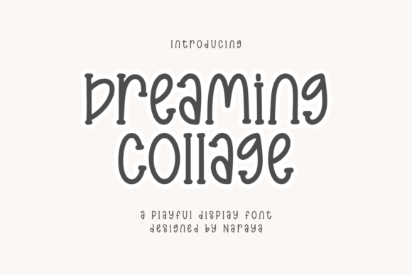 Dreaming College: A Playful Display Font for Creative Projects