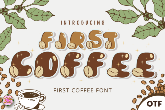 First Coffee: A Luxurious Typeface for Modern Creatives