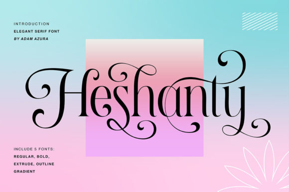 Heshanty: A Luxurious Serif Font for Elegant Designs